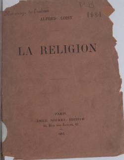 Alfred Loisy. La Religion par Alfred Loisy
