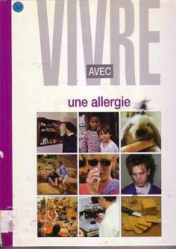 Vivre avec une allergie  par Francois Carlier
