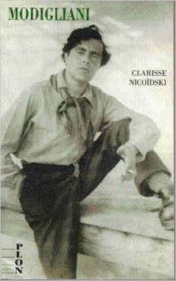 Amedeo Modigliani : Autobiographie imaginaire... par Clarisse Nicodski
