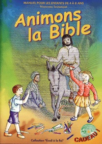 Animons la Bible: Nouveau Testament (CD inclus) par Nicole Snistelaar
