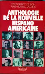 Anthologie de la nouvelle hispano-americaine par Ruben Bareiro Saguer