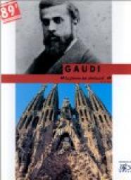 Antoni Gaudi - Dcouvrons l'Art, Cercle d'Art par Grard-Georges Lemaire