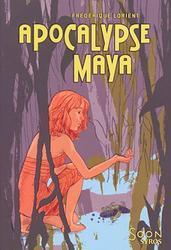 Apocalypse Maya par Frédérique Lorient