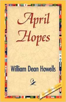 April Hopes par William Dean Howells