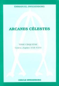 Arcanes clestes  Gense, tome 5 par Emanuel Swedenborg