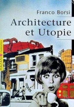 Architecture et utopie n06 par Franco Borsi