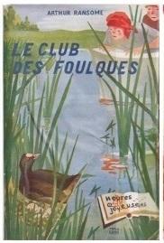 Le Club des Foulques par Arthur Ransome