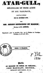Atar-Gull - mlodrame en trois actes et six tableaux imit du roman d'Eugne Sue - par Anicet Bourgeois