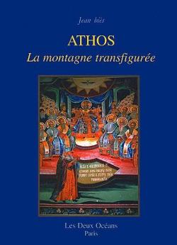 Athos: La montagne transfigure par Jean Bis