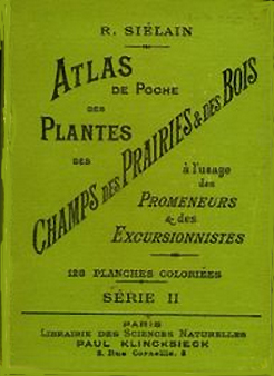 Atlas de poche des plantes des champs, des prairies et des bois par R. Silain