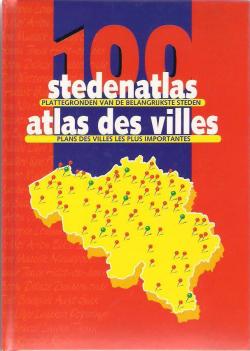 Atlas des 100 villes Belgique par  De Standaard