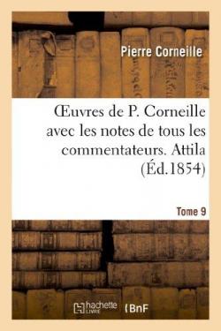 Attila (Ed.1854) par Pierre Corneille