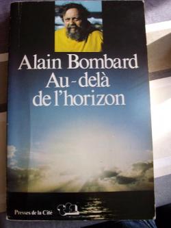 Au-del de l'horizon par Alain Bombard