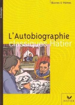 L'Autobiographie, recueil de textes par Priscille Michel