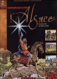 Cette histoire qui a fait l'Alsace, tome 2 :  Alesacios de 400  833 par Marie-Thrse Fischer