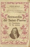Bernardin de Saint-Pierre et l'harmonie de la nature par Louis Roule