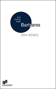 Barbares par Erik Rms