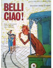 Belli ciao!, 2e annee d'italien par Jean Barrre