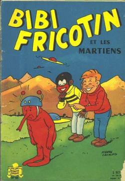 Bibi Fricotin et les Martiens par  Lortac