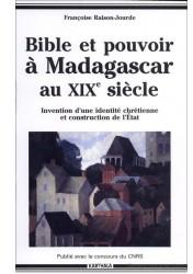 Bible et Pouvoir  Madagascar au XIXe sicle par Franoise Raison-Jourde