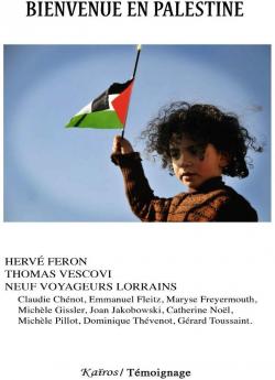 Bienvenue en Palestine par Herv Fron