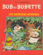 Bob et Bobette, tome 69 : Les Nerviens Nerveux par Willy Vandersteen