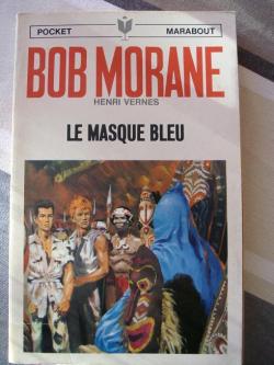 Bob Morane, tome 53 : Le masque bleu par Henri Vernes