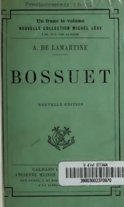 Bossuet  par Alphonse de Lamartine