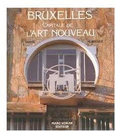 Bruxelles, capitale de l'Art nouveau par Franco Borsi