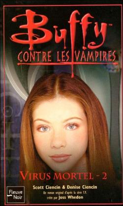 Buffy contre les vampires, tome 48 : Virus Mortel - 2 par Scott Ciencin