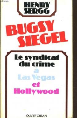 Bugsy Siegel par Serge Jacquemard