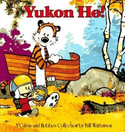 Calvin and Hobbes, tome 3 : Yukon Ho! par Bill Watterson