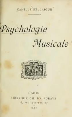Psychologie Musicale par Camille Bellaigue