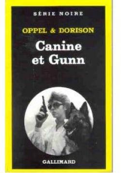 Canine et Gunn par Jean-Hugues Oppel