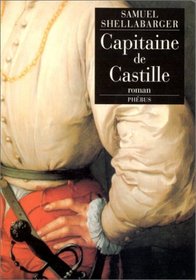 Capitaine de Castille par Samuel Shellabarger