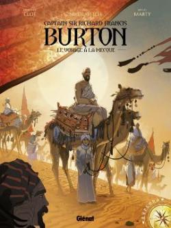 Captain Sir Richard Francis Burton, tome 2 : Le voyage  La Mecque par Christian Clot