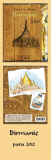 Carnet de route  Birmanie par Philippe Bichon
