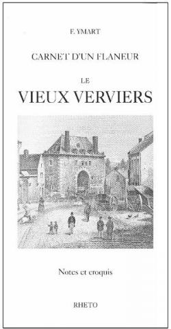 Carnet d'un flaneur le vieux Verviers par F Ymart
