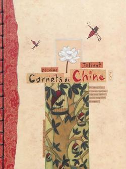 Carnets de Chine par Nicolas Jolivot