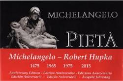 Catalogue exposition pieta de Michel-Ange par Robert Hupka