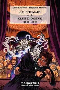 Cauchemars sur le club Diogne (1886-1889) par Jrme Sorre