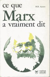 Ce que Marx a vraiment dit par Harry Burrows Acton