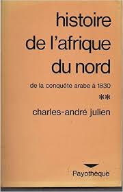 Histoire de l'Afrique du Nord par Charles-Andr Julien