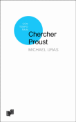 Chercher Proust par Michael Uras