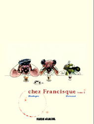 Chez Francisque, tome 2 par Yan Lindingre