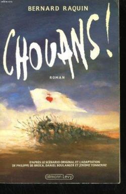 Chouans ! par Bernard Raquin