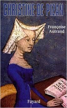 Christine de Pizan par Franoise Autrand