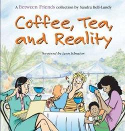 Coffee, Tea, and Reality par Sandra Bell-Lundy