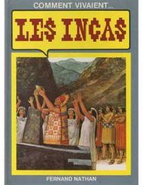 Comment vivaient les Incas par Cottie Arthur Burland