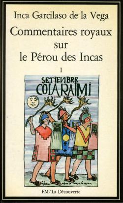 Commentaires royaux sur le Prou des Incas, tome 1 par  Garcilaso de la Vega